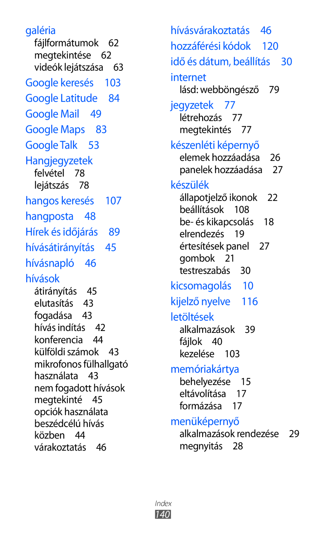 Samsung GT-S5690KOADBT Lásd webböngésző , Állapotjelző ikonok 22 beállítások , Alkalmazások 39 fájlok 40 kezelése , 140 